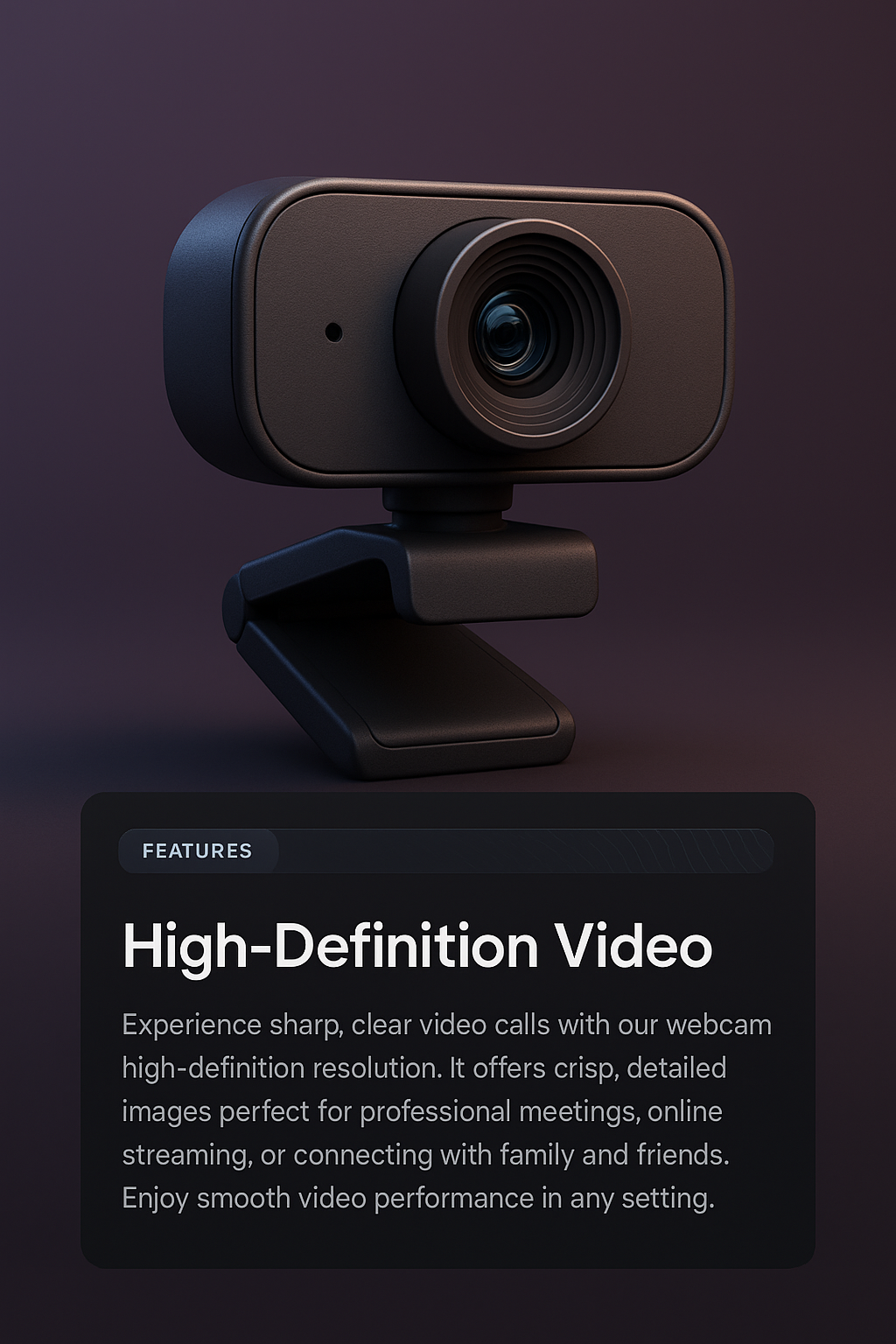 3D Webcam Design with High-Definition Features